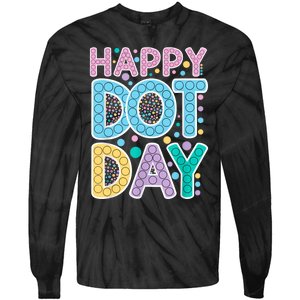 International Dot Day Happy Dot Day Dot Colorful Celebrate Tie-Dye Long Sleeve Shirt