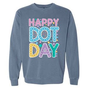 International Dot Day Happy Dot Day Dot Colorful Celebrate Garment-Dyed Sweatshirt