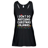 I DonT Do Matching Christmas Pajamas Funny Saying Christmas Ladies Essential Flowy Tank