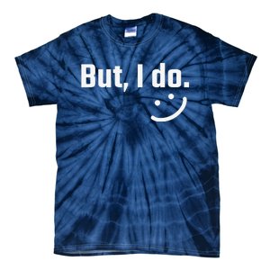 I Don't Do Matchings But I Do Couple Valentine's Day Love Tie-Dye T-Shirt