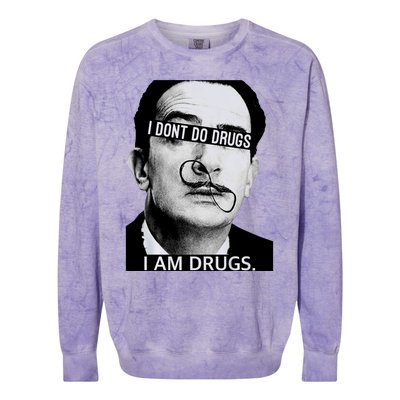 I DonT Do Drugs I Am Drug Colorblast Crewneck Sweatshirt