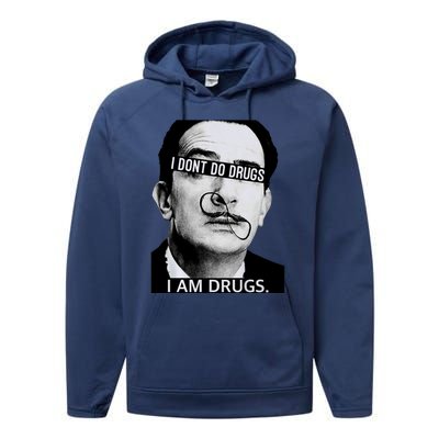 I DonT Do Drugs I Am Drug Performance Fleece Hoodie