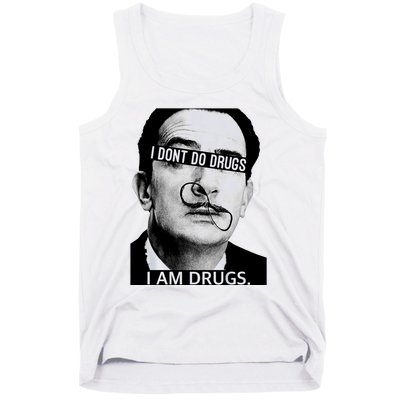 I DonT Do Drugs I Am Drug Tank Top