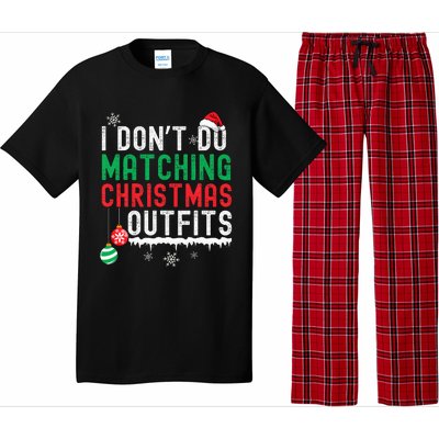 I Don't Do Matching Christmas Outfits Xmas Family Couples  Pajama Set