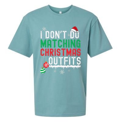 I Don't Do Matching Christmas Outfits Xmas Family Couples  Sueded Cloud Jersey T-Shirt