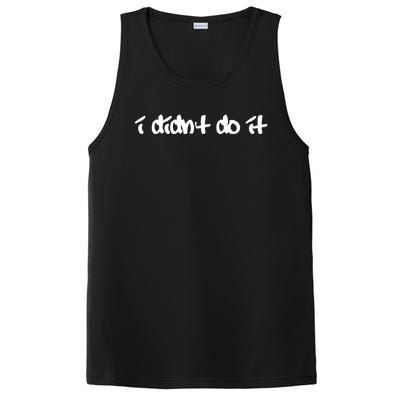 I Didn't Do It Funny Gift PosiCharge Competitor Tank