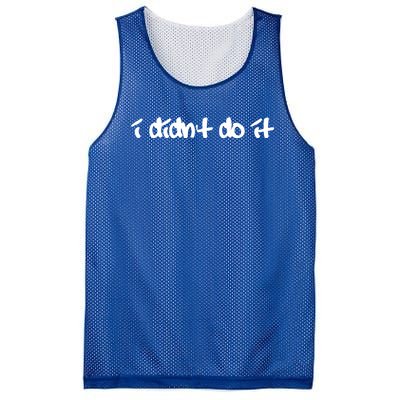 I Didn't Do It Funny Gift Mesh Reversible Basketball Jersey Tank