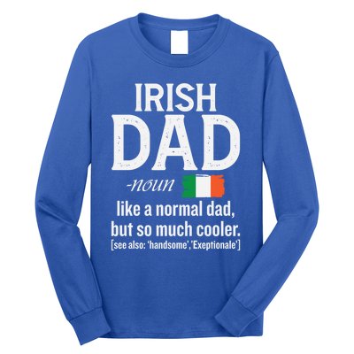 Irish Dad Definition Ireland St Patrick's Day Patriotic Fan Cool Gift Long Sleeve Shirt