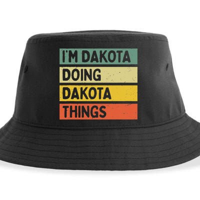 IM Dakota Doing Dakota Things Funny Personalized Quote Sustainable Bucket Hat