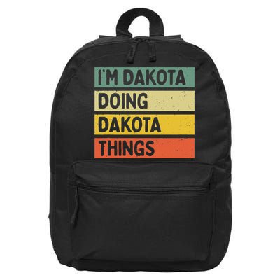 IM Dakota Doing Dakota Things Funny Personalized Quote 16 in Basic Backpack