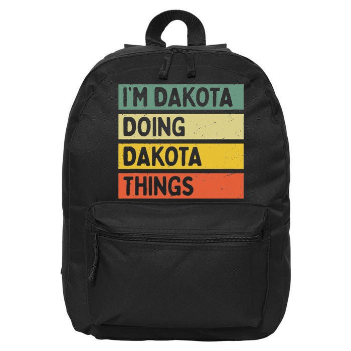 IM Dakota Doing Dakota Things Funny Personalized Quote 16 in Basic Backpack