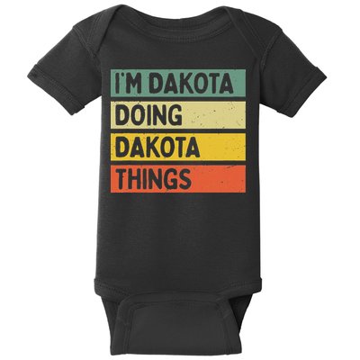 IM Dakota Doing Dakota Things Funny Personalized Quote Baby Bodysuit