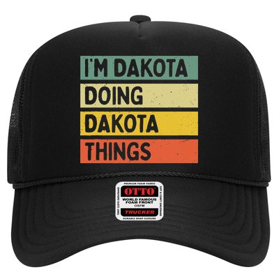 IM Dakota Doing Dakota Things Funny Personalized Quote Hat
