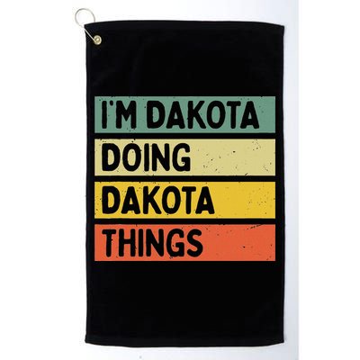 IM Dakota Doing Dakota Things Funny Personalized Quote Golf Towel