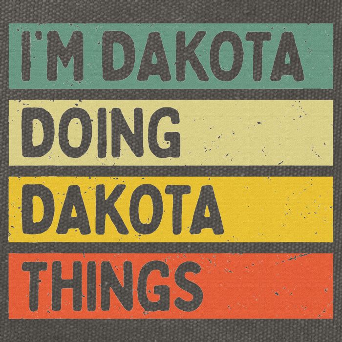 IM Dakota Doing Dakota Things Funny Personalized Quote Cotton Canvas Backpack