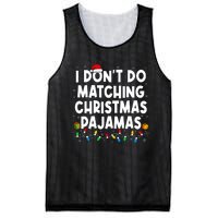 I DonT Do Matching Christmas Pajamas Funny Saying Christmas Mesh Reversible Basketball Jersey Tank