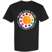 International Dot Day Make Your Mark And See Where It Takes You Garment-Dyed Heavyweight T-Shirt