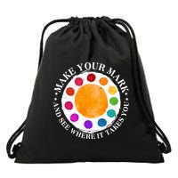 International Dot Day Make Your Mark And See Where It Takes You Drawstring Bag