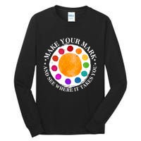 International Dot Day Make Your Mark And See Where It Takes You Tall Long Sleeve T-Shirt