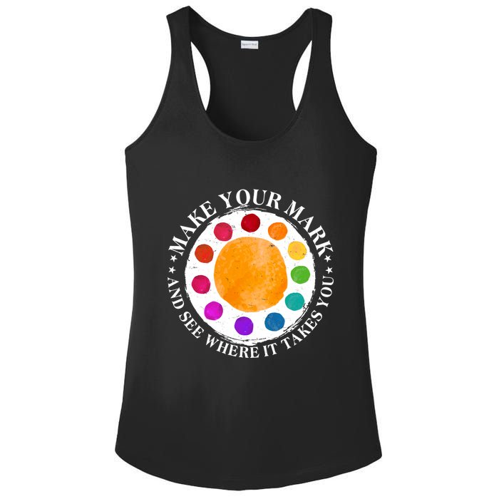 International Dot Day Make Your Mark And See Where It Takes You Ladies PosiCharge Competitor Racerback Tank