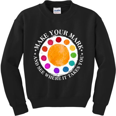 International Dot Day Make Your Mark And See Where It Takes You Kids Sweatshirt