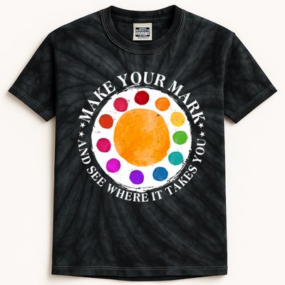 International Dot Day Make Your Mark And See Where It Takes You Kids Tie-Dye T-Shirt