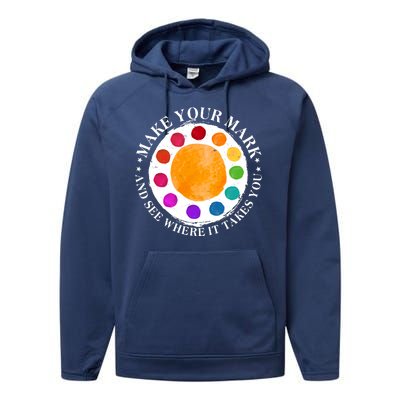 International Dot Day Make Your Mark And See Where It Takes You Performance Fleece Hoodie