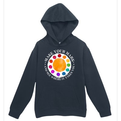 International Dot Day Make Your Mark And See Where It Takes You Urban Pullover Hoodie