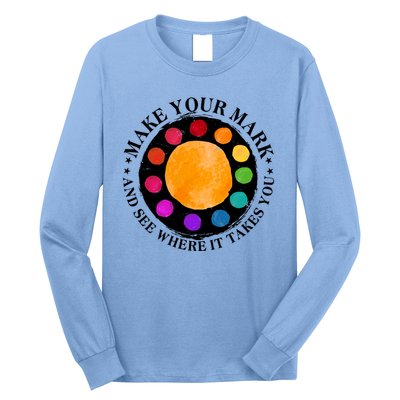 International Dot Day Make Your Mark And See Where It Takes You Long Sleeve Shirt