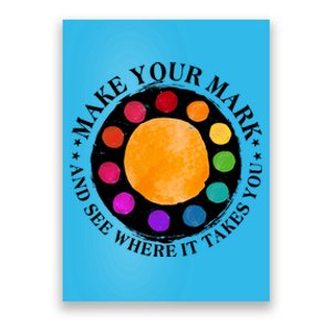 International Dot Day Make Your Mark And See Where It Takes You Poster