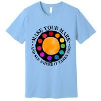 International Dot Day Make Your Mark And See Where It Takes You Premium T-Shirt