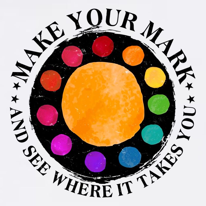 International Dot Day Make Your Mark And See Where It Takes You Garment-Dyed Sweatshirt