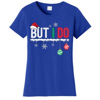 I Don't Do Matching Christmas Outfits But I Do Couple Family Women's T-Shirt