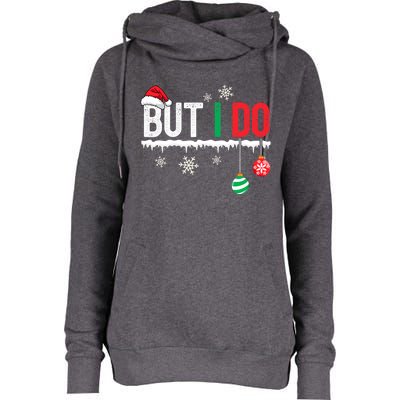 I Don't Do Matching Christmas Outfits But I Do Couple Family Womens Funnel Neck Pullover Hood