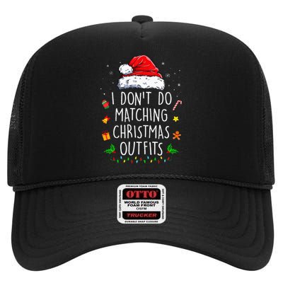 I Dont Do Matching Christmas Outfits But I Do Xmas Couples High Crown Mesh Back Trucker Hat