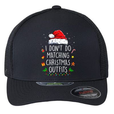 I Dont Do Matching Christmas Outfits But I Do Xmas Couples Flexfit Unipanel Trucker Cap