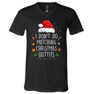 I Dont Do Matching Christmas Outfits But I Do Xmas Couples V-Neck T-Shirt