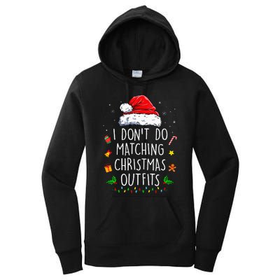 I Dont Do Matching Christmas Outfits But I Do Xmas Couples Women's Pullover Hoodie