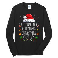 I Dont Do Matching Christmas Outfits But I Do Xmas Couples Tall Long Sleeve T-Shirt