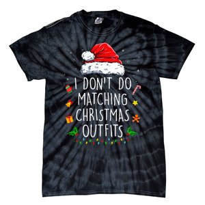 I Dont Do Matching Christmas Outfits But I Do Xmas Couples Tie-Dye T-Shirt