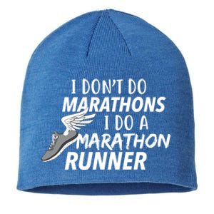 I Don't Do Marathons I Do A Marathon Runner Gift Sustainable Beanie