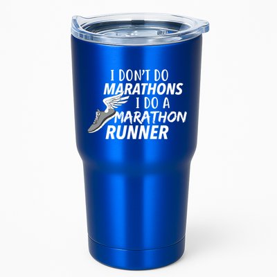 I Don't Do Marathons I Do A Marathon Runner Gift Tumbler