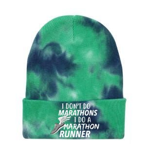 I Don't Do Marathons I Do A Marathon Runner Gift Tie Dye 12in Knit Beanie