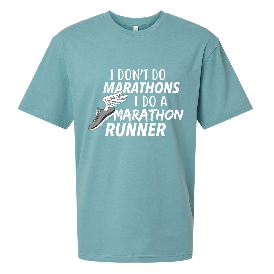 I Don't Do Marathons I Do A Marathon Runner Gift Sueded Cloud Jersey T-Shirt