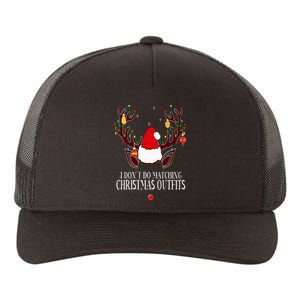 I Don't Do Matching Christmas Outfits But I Do Couples Xmas Yupoong Adult 5-Panel Trucker Hat