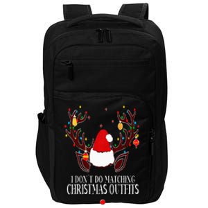 I Don't Do Matching Christmas Outfits But I Do Couples Xmas Impact Tech Backpack