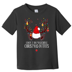 I Don't Do Matching Christmas Outfits But I Do Couples Xmas Toddler T-Shirt