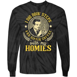 I Dig Doin Steps Sobriety Anniversary Sober AA NA Tie-Dye Long Sleeve Shirt