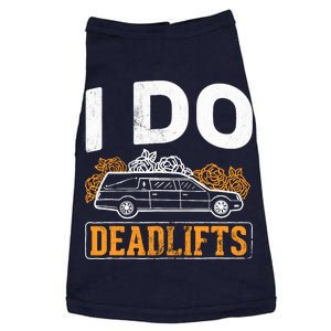 I Do Deadlifts Mortician Mortuary Funeral Director Doggie Tank