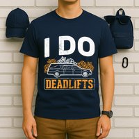 I Do Deadlifts Mortician Mortuary Funeral Director T-Shirt